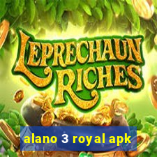 alano 3 royal apk